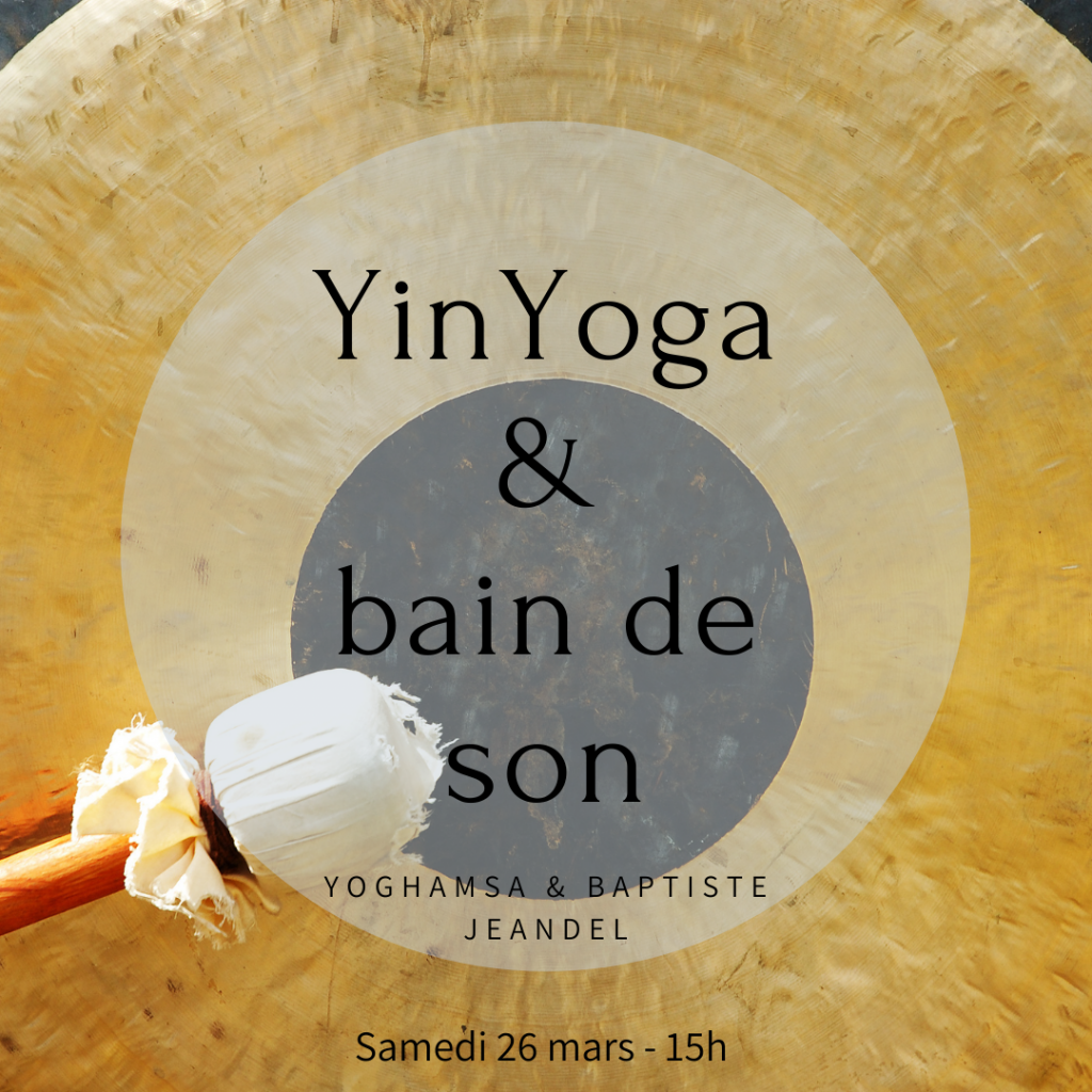 YinYoga-bain-de-son-1024x1024 Se faire du bien avec le Yoga, l'Ayurveda et l'Ostéo-Danse